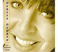 Decaro, Denise - My Foolish Heart