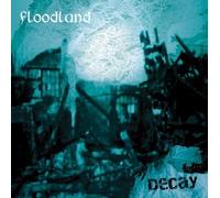 Decay by Floodland (2002-11-11)