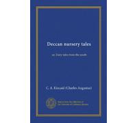 Deccan Nursery Tales : or Fairy Tales from the South
