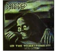 Deceased - Up The Tombstones [Import]