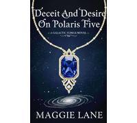DECEIT AND DESIRE ON POLARIS 5