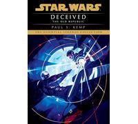 Deceived: Star Wars Legends (The Old Republic)