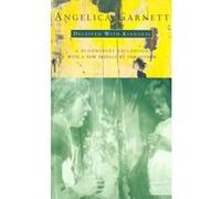Deceived with Kindness Garnett, Angelica (Auteur)