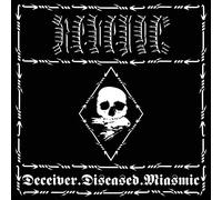 Deceiver.Diseased.Miasmic