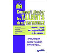 Déceler les talents dans l'entreprise ? Manuel à l'usage des responsables RH et des managers - Gérard Roudaut - Studyrama Eds - broché - Etude
