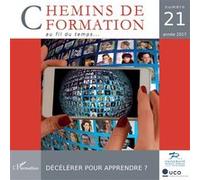 Décélérer pour apprendre ? Bertrand Bergier (Auteur), Nathanaël Wallenhorst (Auteur), Jean-Yves Robin (Auteur)