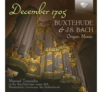 DECEMBER 1705:BUXTEHUDE &J.S.BACH ORGAN MUSIC# - TOMADIN,MANUEL CD NEUF