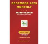 December 2025 Monthly Word Search: 150+ Large-Print Challenges with Solutions, 3100+ Words, Easy-Carry Format (6 x 9 in.) with Bonus Number-Search, Sudoku Puzzles, and Mazes.