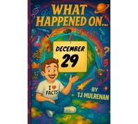December 29: Amazing stories and brain-teasing puzzles from one unforgettable day in history - perfect for curious minds of all ages.