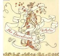 Decemberists - Billy Liar