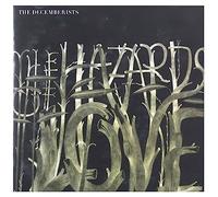 Decemberists – The Hazards of Love – Édition importée