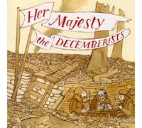 Decemberists, the - Her Majesty the Decemberists