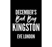 December's Bad Boy - Kingston A billionaire, mountain man, second chance romance - Eve London - Tickled Pinkest - ebook (ePub) - Livre
