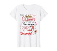 Décembre 2012 Anniversaire This Queen Was Born in December 2012 T-Shirt
