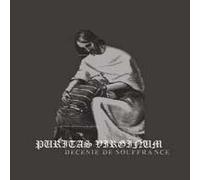 Puritas Virginum - Decenie De Souffrance [Import]