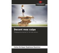 Decent mea culpa: Pedagogical proposal for the new century