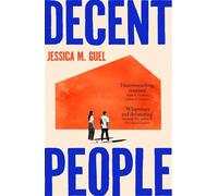 Decent People - Jessica M. Guel - Tinder Press - ebook (ePub) - Livre