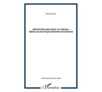 Décentralisation Au Niger - Résultats Et Questions Ouvertes