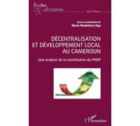 Décentralisation et développement local au Cameroun