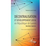 Nankoria Lancéï Condé – Décentralisation et développement local en République de Guinée