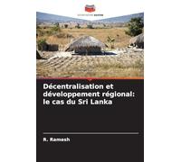 Décentralisation et développement régional: le cas du Sri Lanka