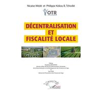 Décentralisation et fiscalité locale - Nicaise Médé - L'harmattan - broché - Etude