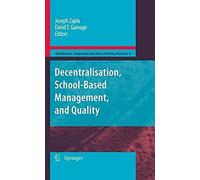 Decentralisation, School-Based Management, And Quality
