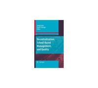 Decentralisation, School-Based Management, And Quality