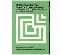 Decentralization And Local Government: Danish-Polish Comparative Study