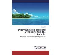 Decentralization And Rural Development In The Gambia: