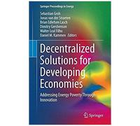 Decentralized Solutions For Developing Economies