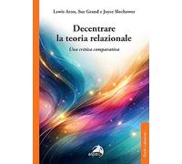 Decentrare la teoria relazionale. Una critica comparativa