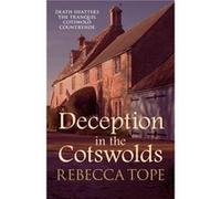 Deception in the Cotswolds Rebecca (Author) Tope (Auteur)