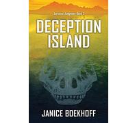 Deception Island (Jurassic Judgment Book 2)