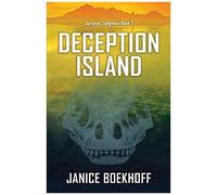 Deception Island (Jurassic Judgment Book 2)