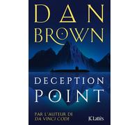 Deception point - Dan Brown - Lattes - broché - Roman