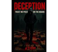 Deception: Trust No Piece On The Board
