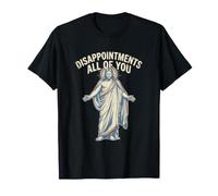 Déceptions : Tous, Christian Funny Jesus T-Shirt