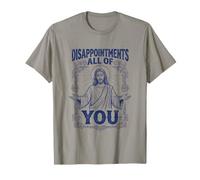 Déceptions : Tous, Christian Funny Jesus T-Shirt