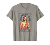 Déceptions : Tous, Christian Funny Jesus T-Shirt