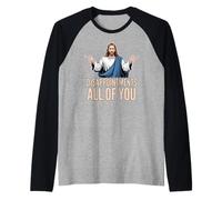 Déceptions : Vous êtes Tous Amusants, Jésus, Christian Meme Christ Manche Raglan