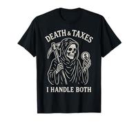Décès et impôts : Je m'occupe à la Fois de L'Agent spécial de l'IRS Grim Reaper T-Shirt