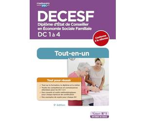 DECESF - DC 1 à 4 - Préparation complète pour réussir sa formation - Tout-en-un 2025-2026: Diplôme d'État de Conseiller en économie sociale familiale