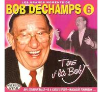 Dechamps, Bob - Les Grands Moments Vol.6 [Import]