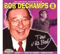 Dechamps, Bob - Les Grands Moments Vol.8