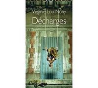 Décharges Virginie Lou-Nony (Auteur)