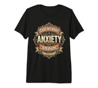 Déchargez-Le de Toute Votre anxiété 1 Pierre 5:7 Écriture biblique T-Shirt Haut de Gamme