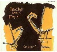 Deche Dans Face - Kids Rockin