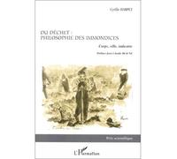 Dechet (du) / philosophie des immondices