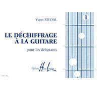 Rivoal Y. - Dechiffrage A La Guitare Vol.1